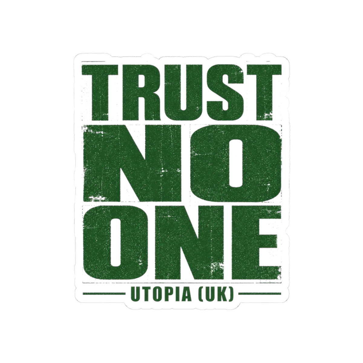 Utopia (UK) "Trust No One" Sticker - alternate angle 1, merchandise