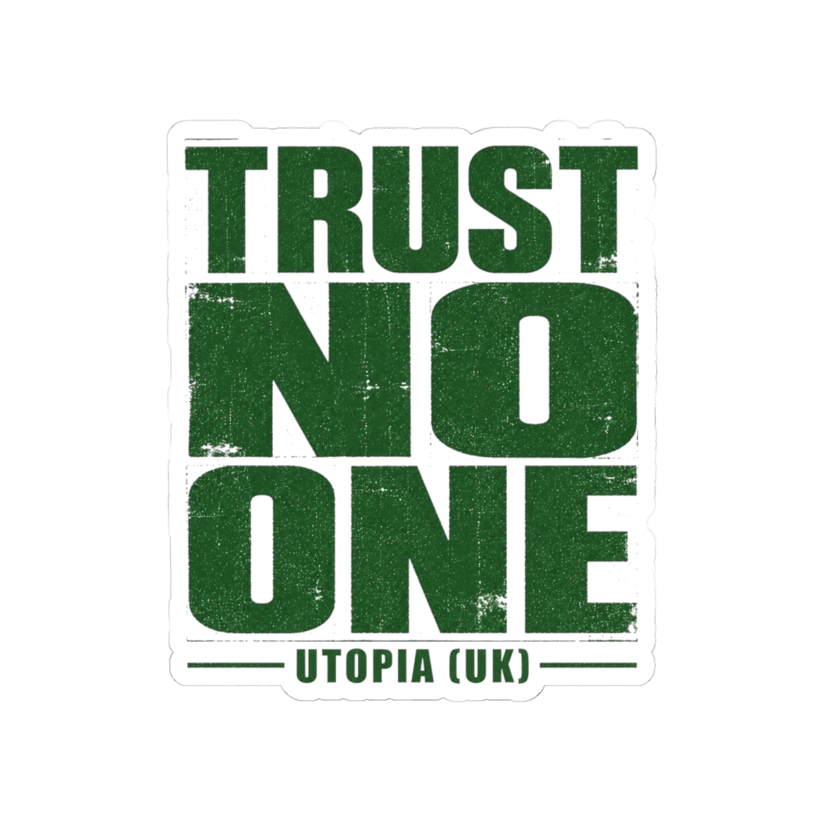 Utopia (UK) "Trust No One" Sticker