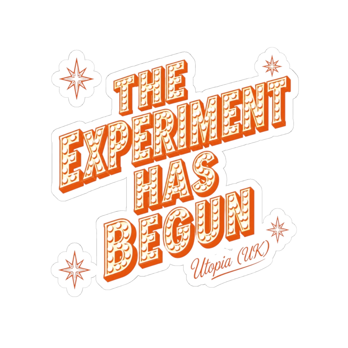 Utopia (UK) "The Experiment Has Begun" Sticker